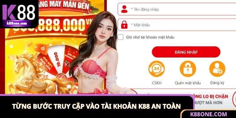 Các bước thao tác đăng nhập K88 trên thiết bị di động và web