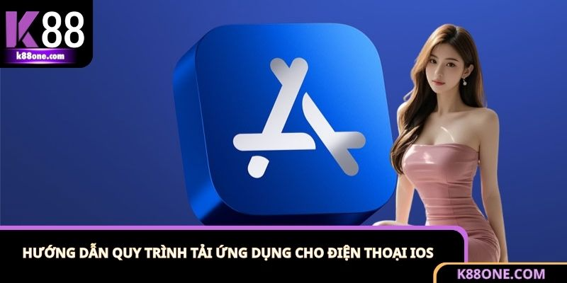 Tải App K88 - Cá Cược Mượt Mà Trong Lòng Bàn Tay 3 Cách tải app K88 trên iPhone và iPad