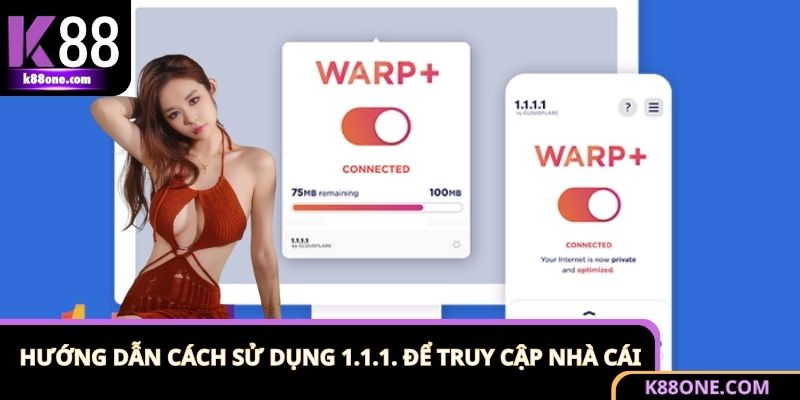 Các bước cài đặt truy cập 1.1.1. không chặn 